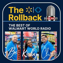 The Walmart World Radio Podcast