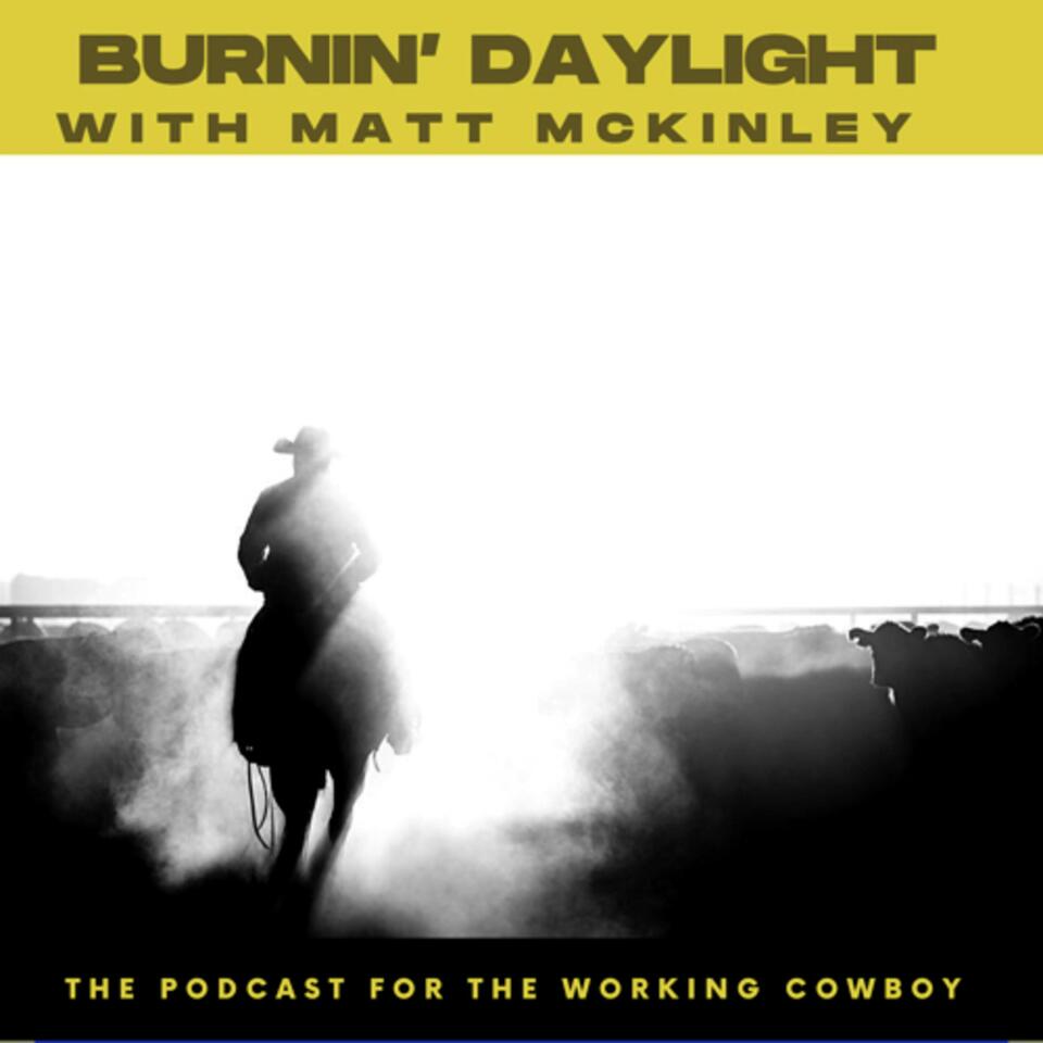 Burnin’ Daylight