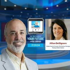 7/19/24: Think You Know Nasdaq?  - THE TRUTH ABOUT YOUR FUTURE with Ric Edelman