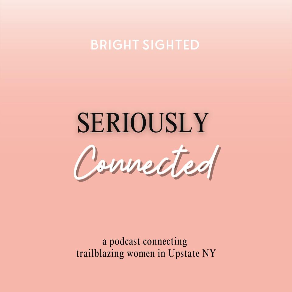 Seriously Connected