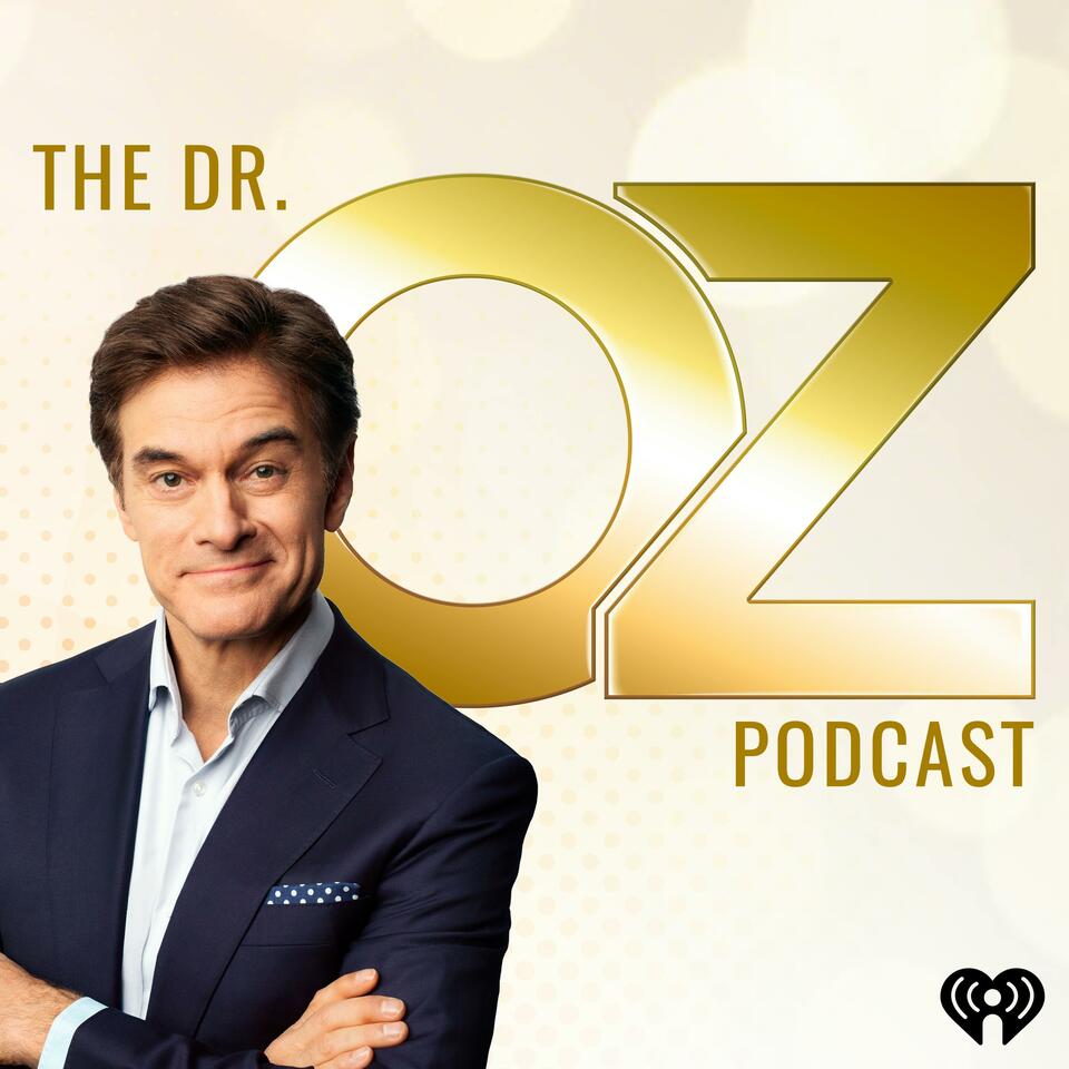 molekyle fyrværkeri svinge AMERICA'S DOCTOR: The Dr. Oz Podcast | iHeart