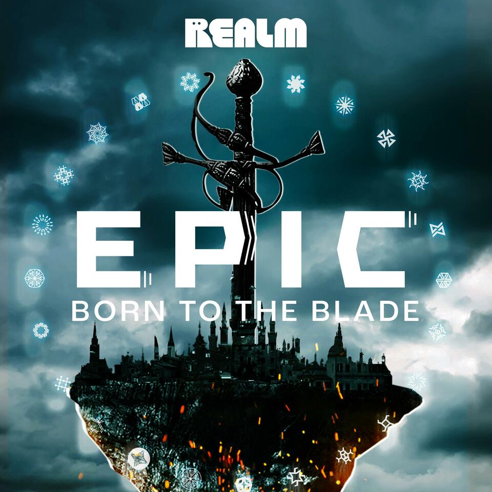 Epic: Born to the Blade