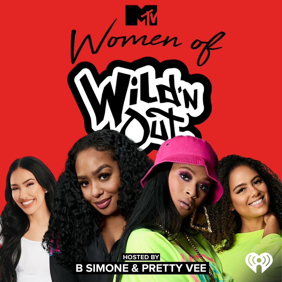 MTV's Women of Wild 'N Out iHeartRadio