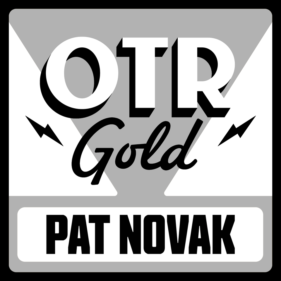 Pat Novak, for Hire | Old Time Radio