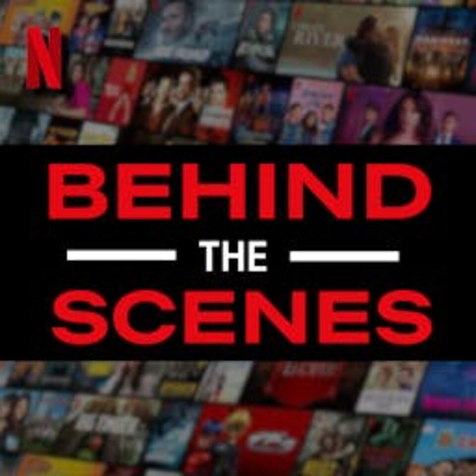 Behind The Scenes