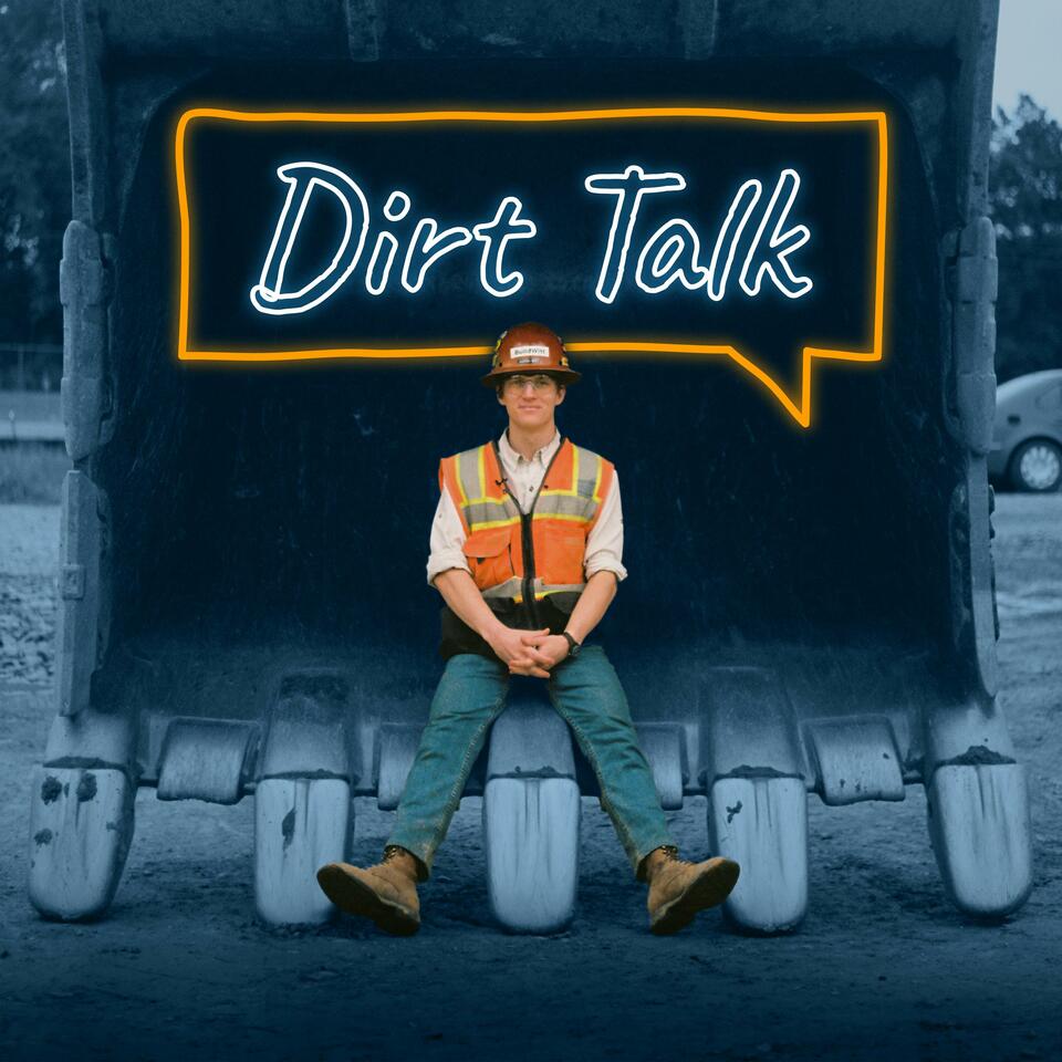 Dirt Talk by BuildWitt