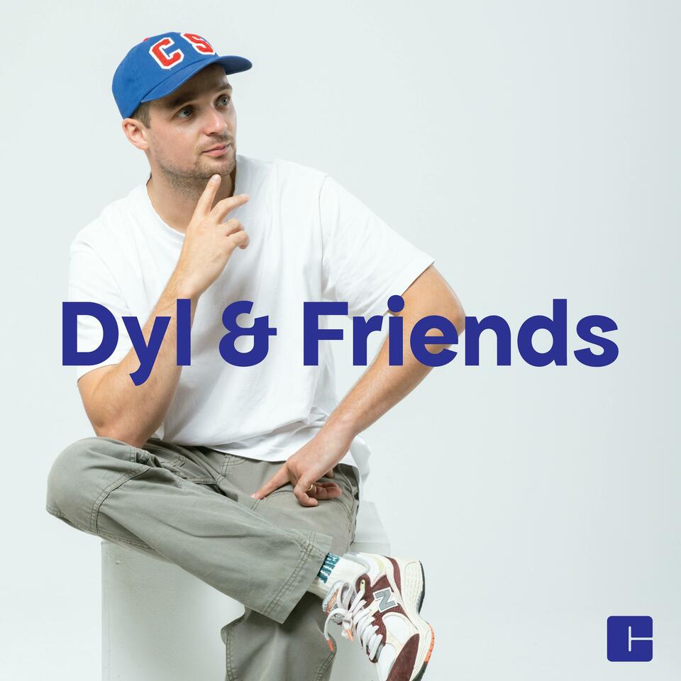 Dyl & Friends