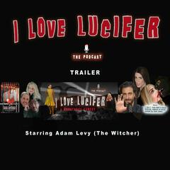 I Love Lucifer The Podcast