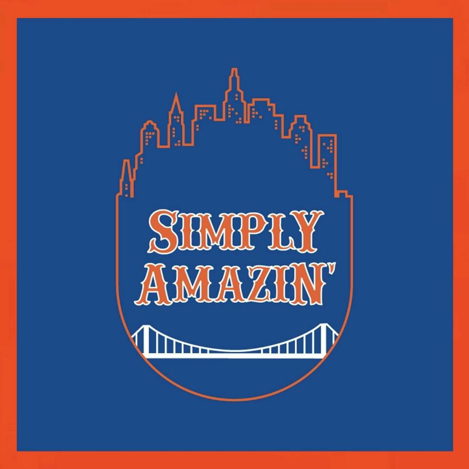 Simply Amazin' - A New York Mets Podcast