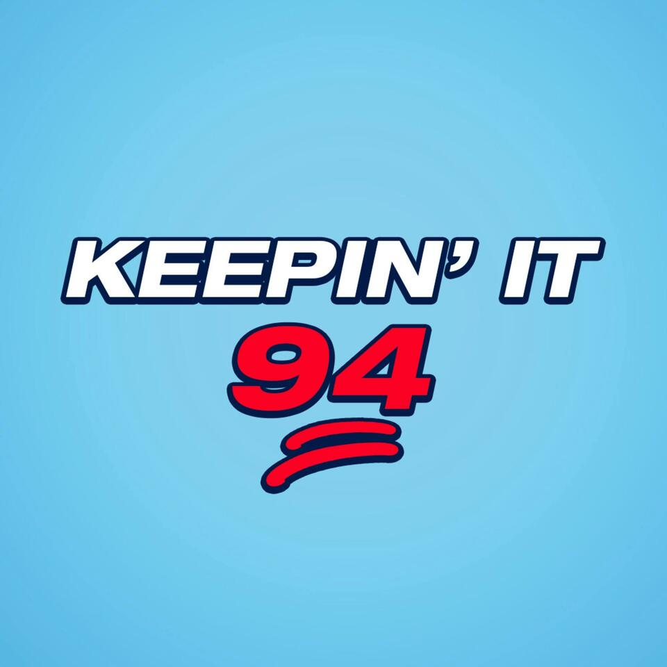 Keepin' It 94
