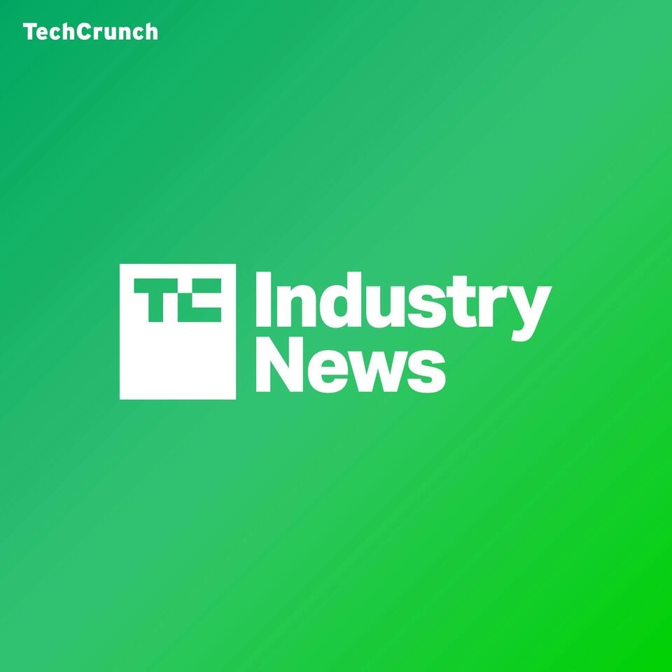 TechCrunch Industry News