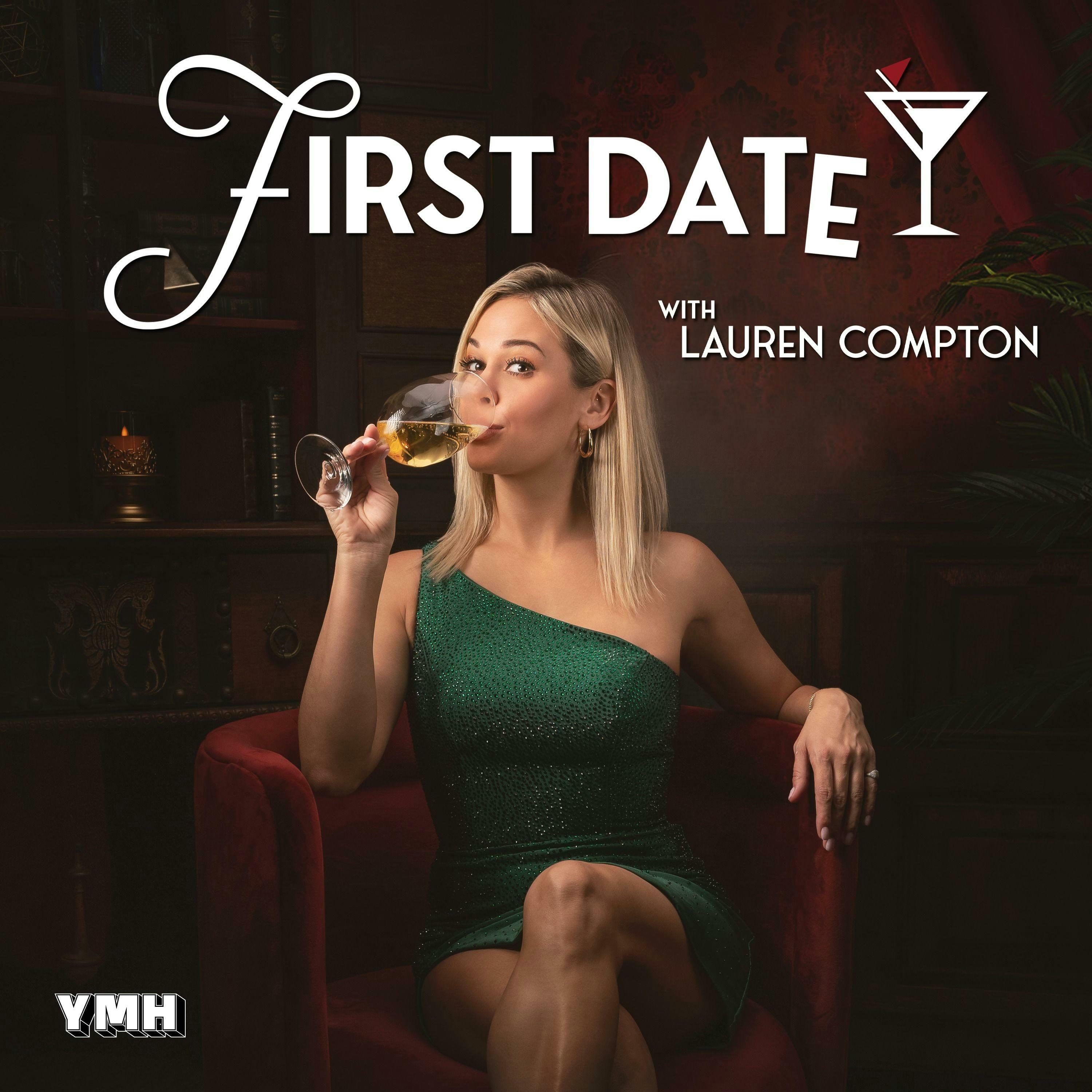 First Date with Lauren Compton | iHeart