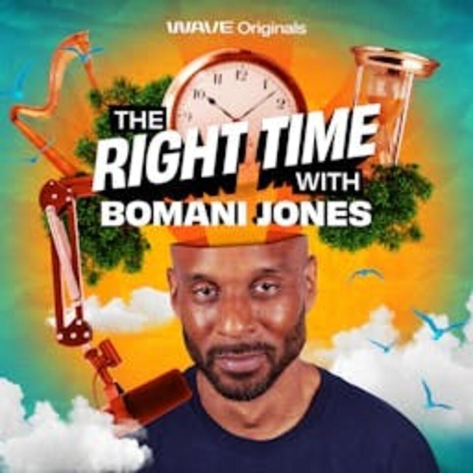 The Right Time with Bomani Jones