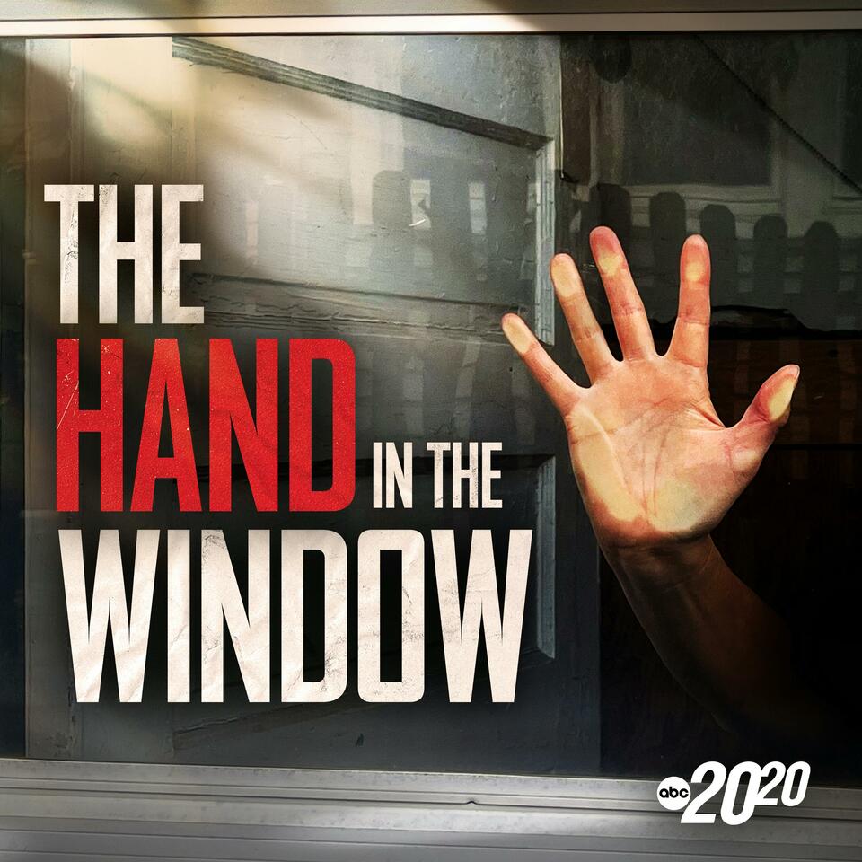 The Hand in the Window