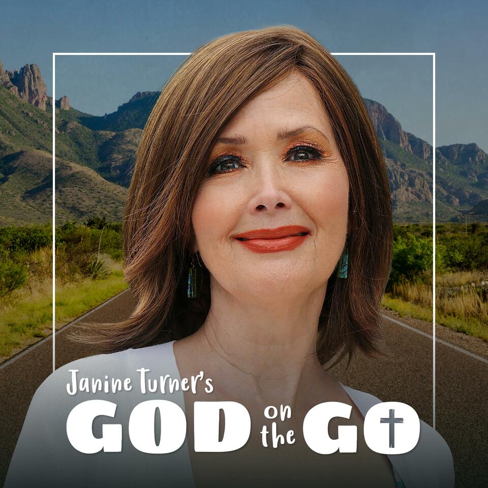 Janine Turner's God On The Go