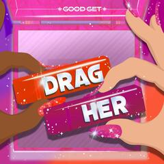 Drag Her! A RuPaul's Drag Race Podcast