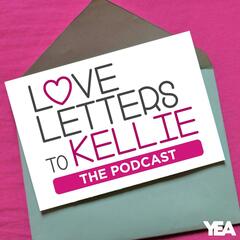 I'm Not Drunk... I Swear! - Love Letters to Kellie... The Podcast