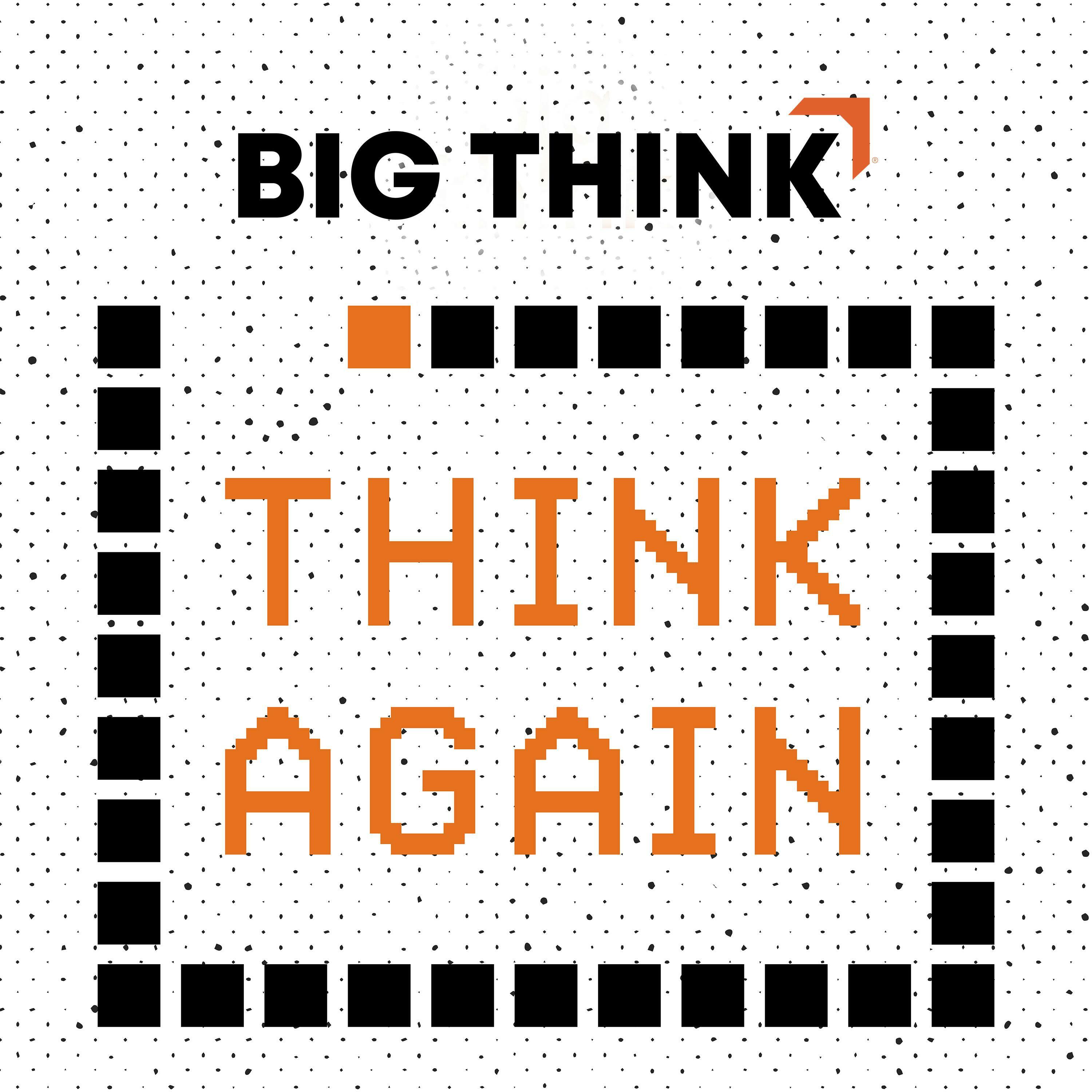 Think big always. Think again. Think again картинка. Think big