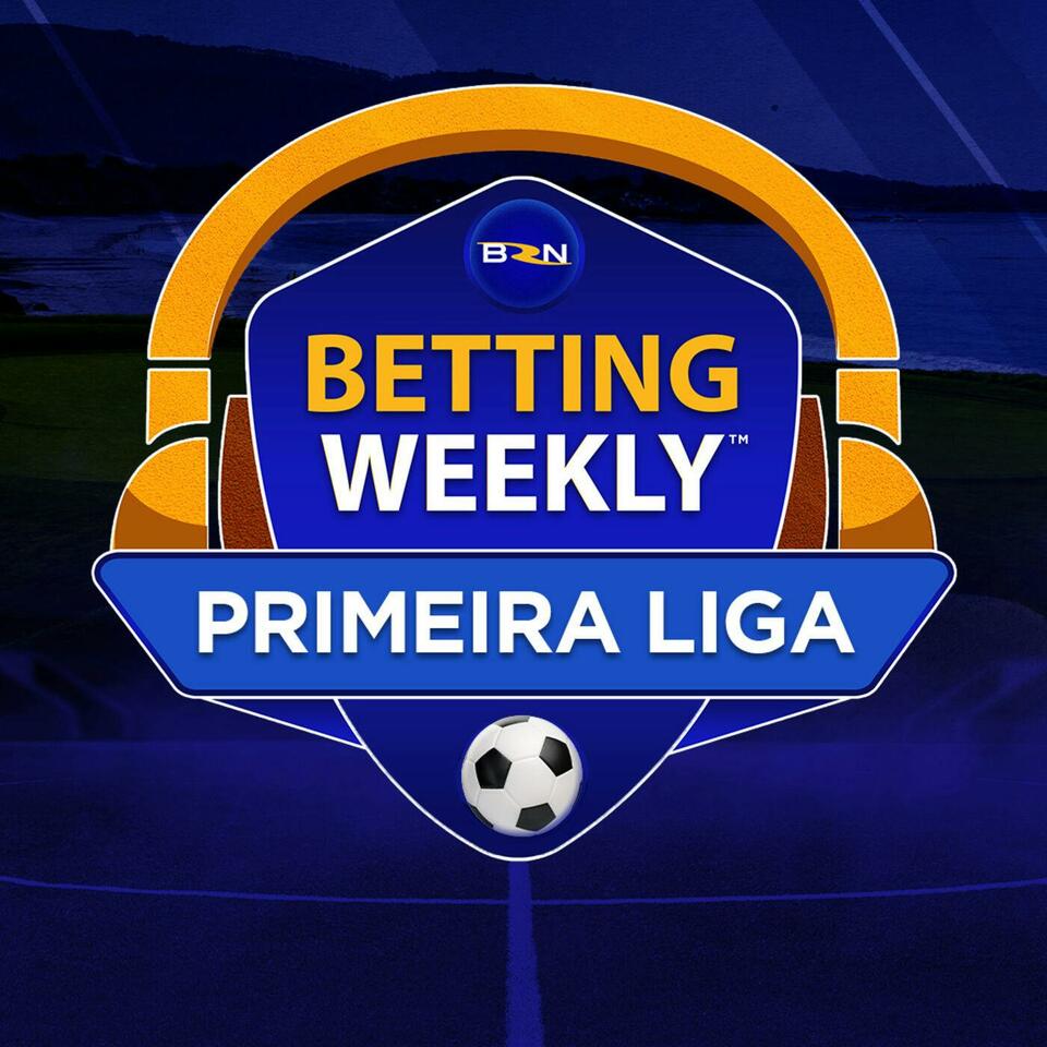 Betting Weekly: Primeira Liga