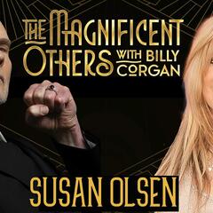 Susan Olsen | The Magnificent Others with Billy Corgan - The Magnificent Others with Billy Corgan