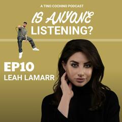 All Because of Roku feat Leah Lamarr (Ep10) - Is Anyone Listening?