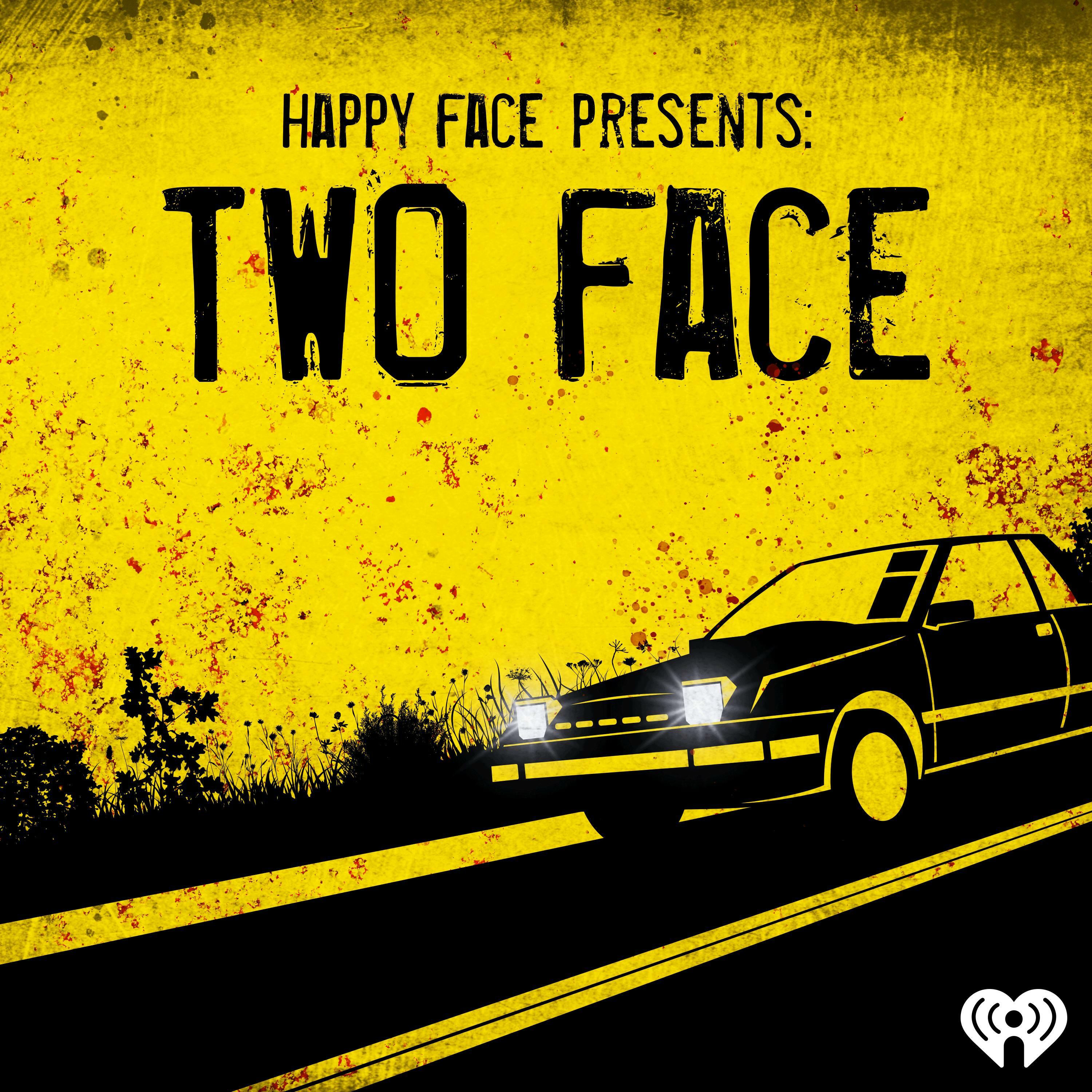 Happy Face Presents Two Face Iheart