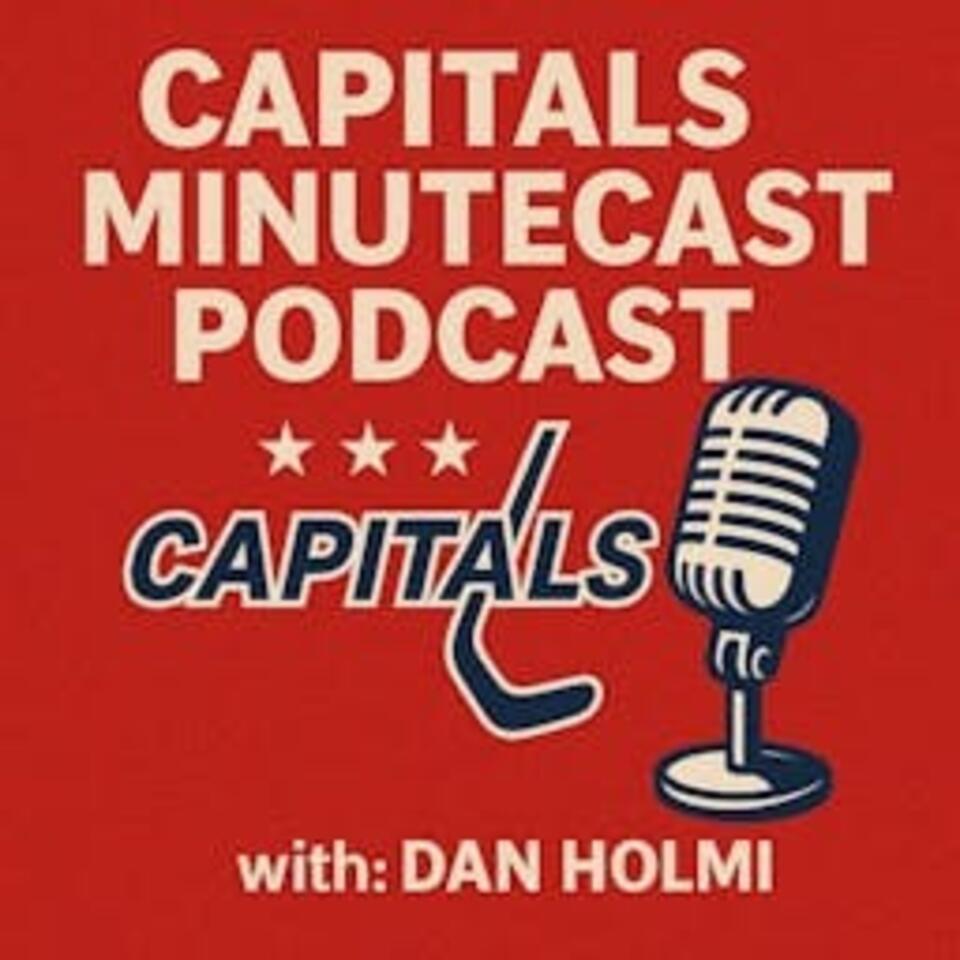 Capitals MinuteCast w/Dan Holmi