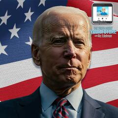 7/22/24: Why Biden's Decision Matters to You a Lot More Than You Realize - THE TRUTH ABOUT YOUR FUTURE with Ric Edelman