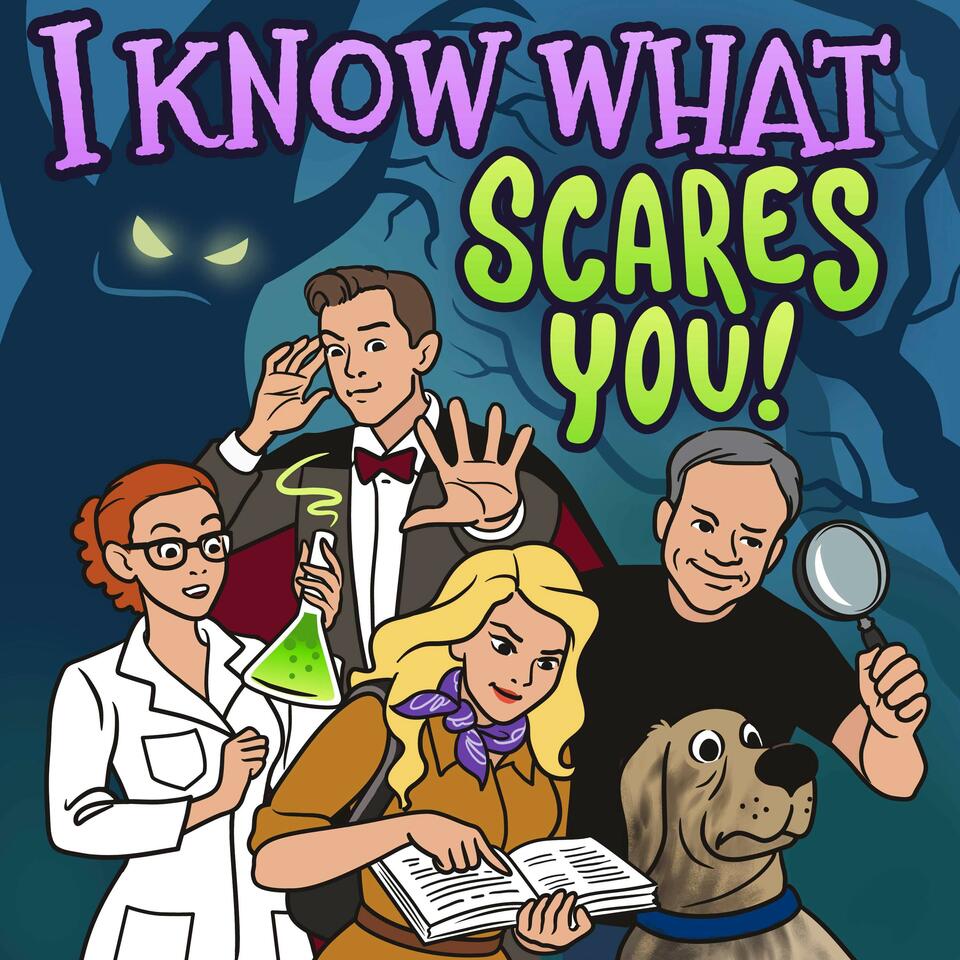 I Know What Scares You