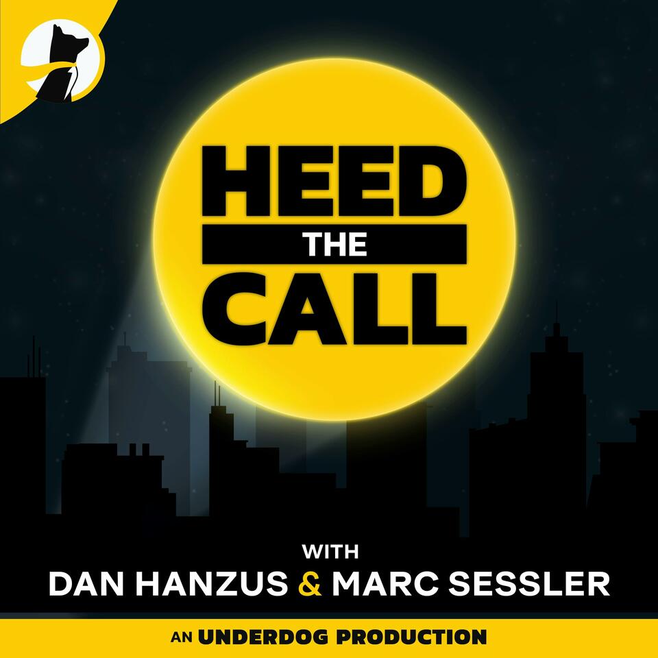 Heed the Call with Dan Hanzus & Marc Sessler | iHeart