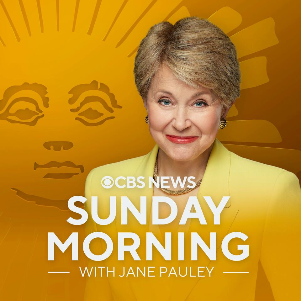 CBS News Sunday Morning with Jane Pauley | iHeart