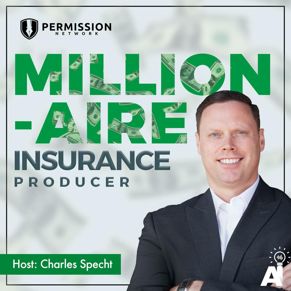 Millionaire Insurance Producer