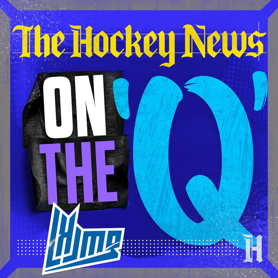 The Hockey News: On The 'Q'