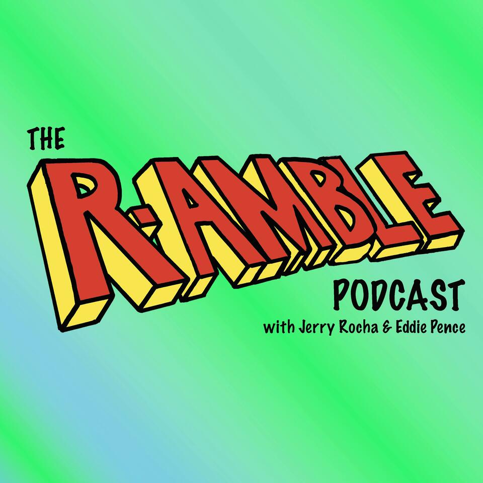 The Ramble: A Geeks Guide to Pop Culture