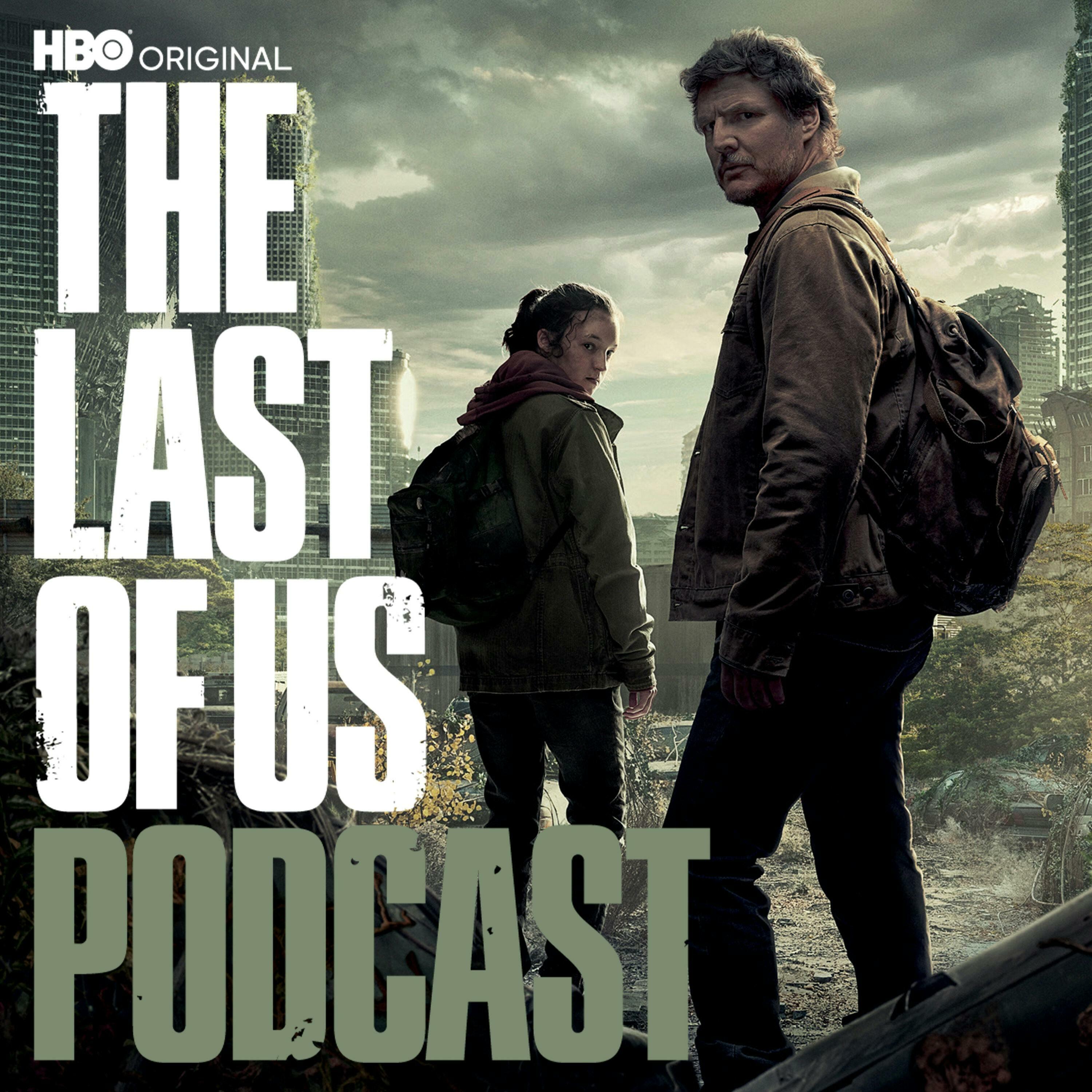 HBO's The Last Of Us Companion Podcast Coming This Sunday