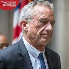RFK Jr.'s Healthcare Revolution Faces It First Test - The Fox News Rundown
