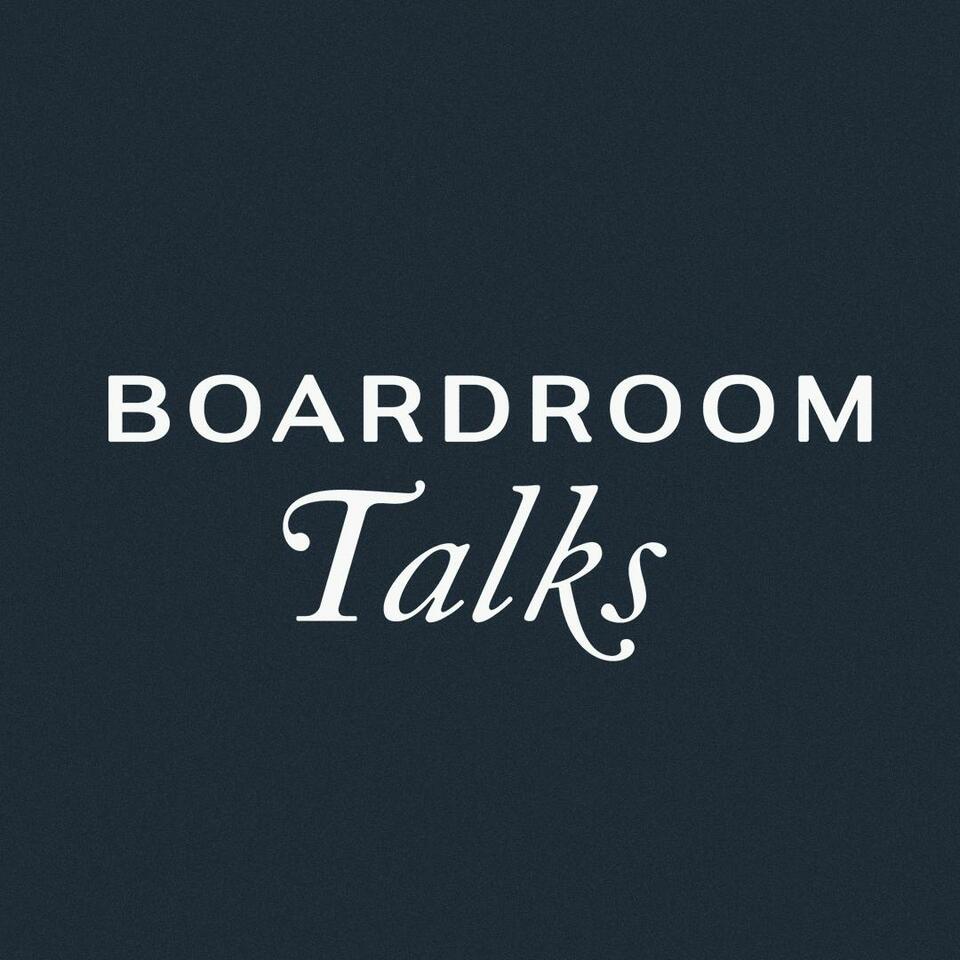Boardroom Talks