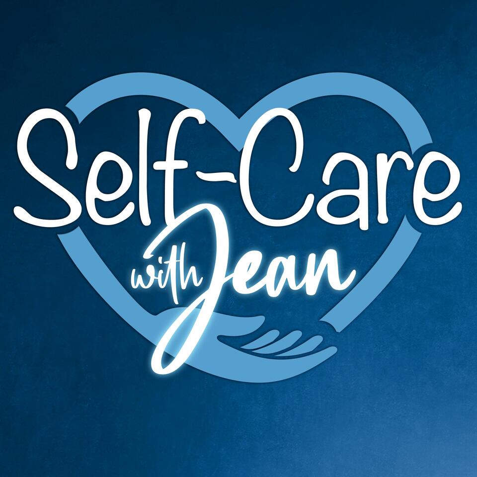Self-Care with Jean