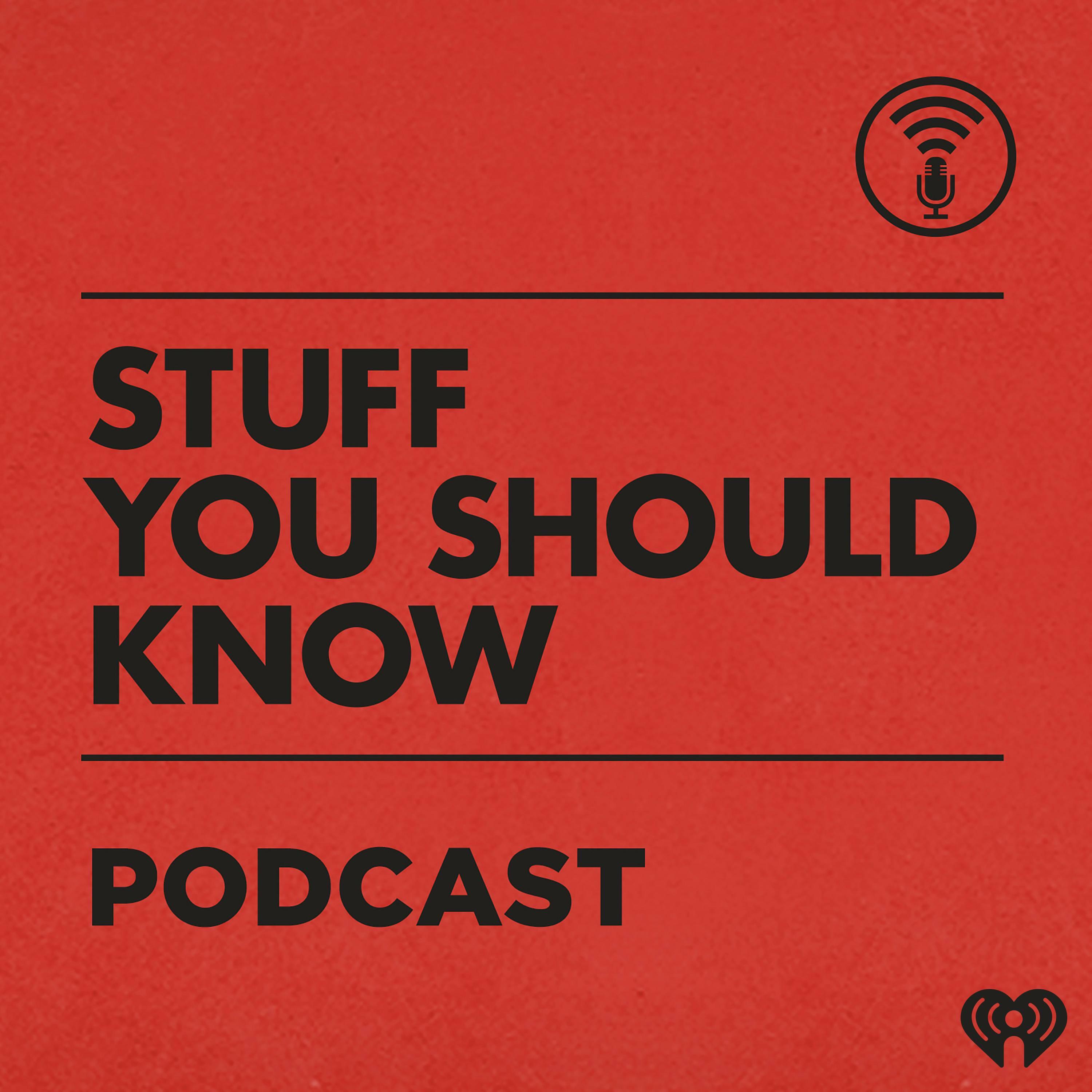 Stuff You Should Know Iheartradio