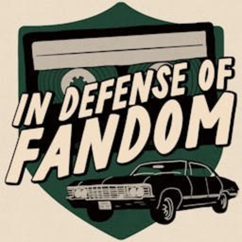 In Defense of Fandom