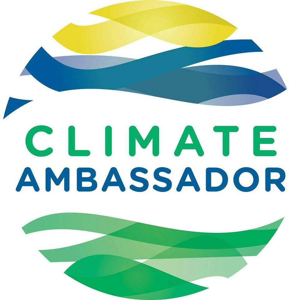 The Climate Ambassador Podcast
