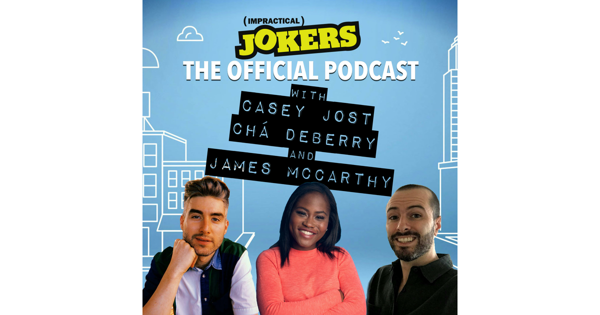 The Official Impractical Jokers Podcast iHeart