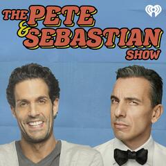 Pete and Sebastian Show 477 - The Pete and Sebastian Show