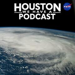 Houston We Have a Podcast