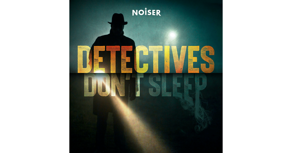 Detectives Don't Sleep iHeart