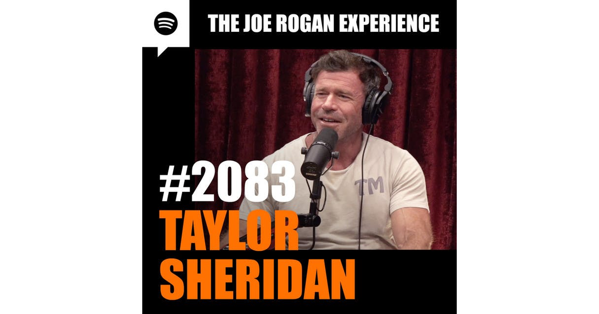 Taylor Sheridan On Joe Rogan