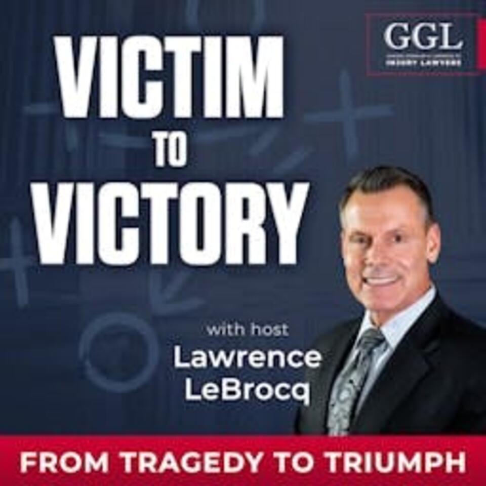 Victim to Victory: Triumph Over Tragedy