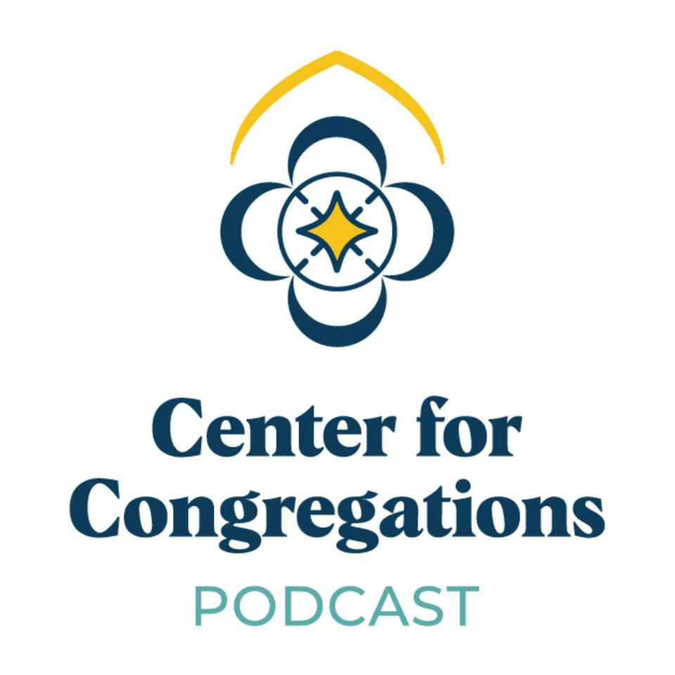 Center for Congregations Podcast