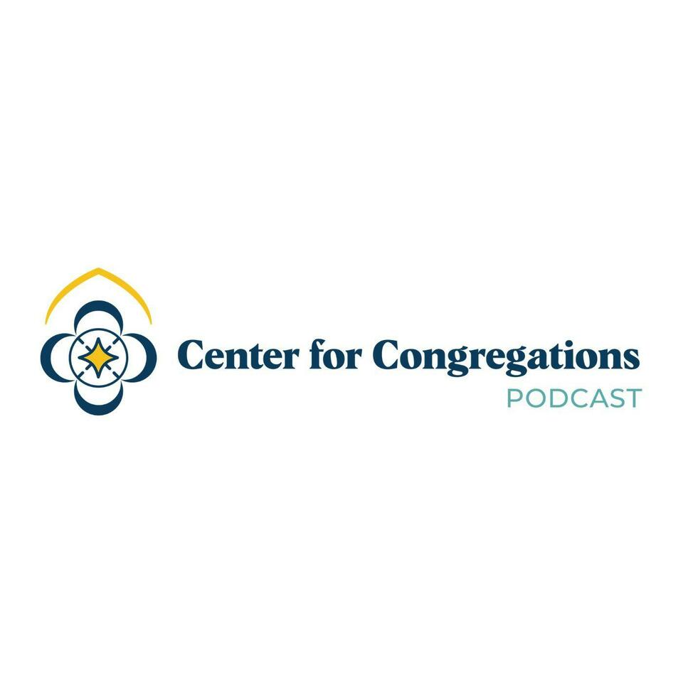 Center for Congregations Podcast