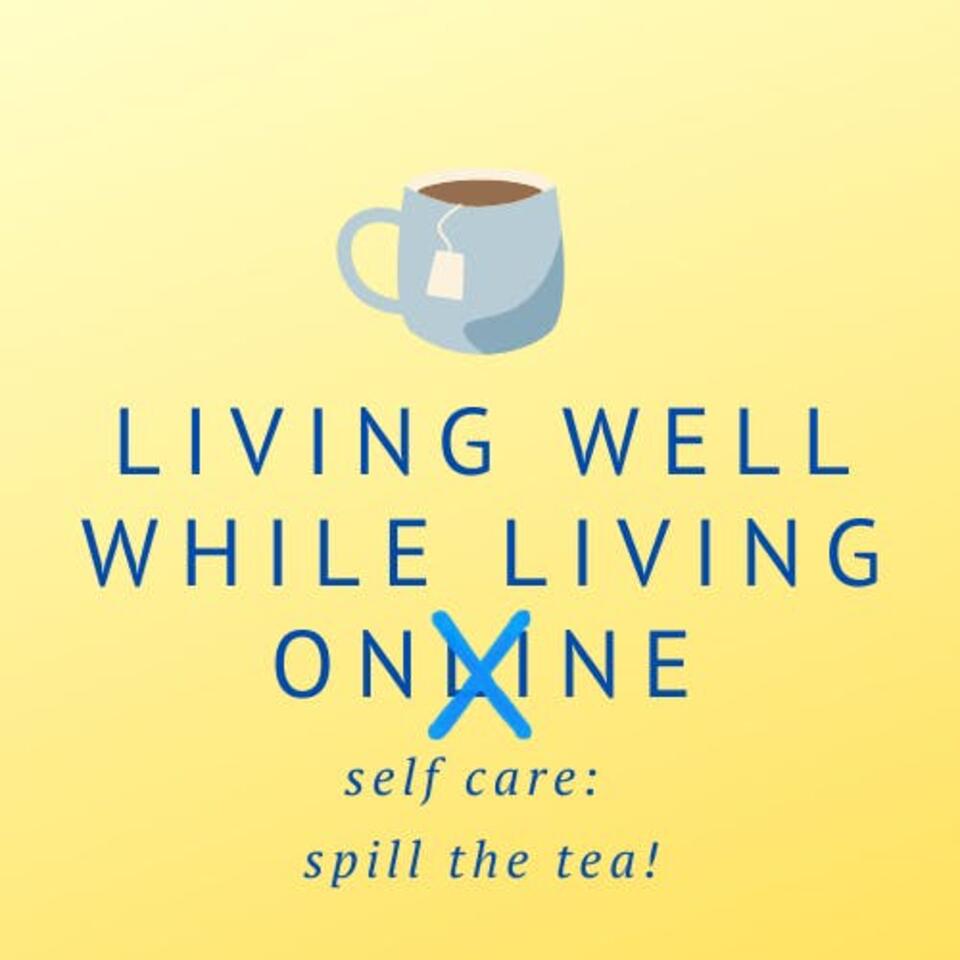 Living Well While Living